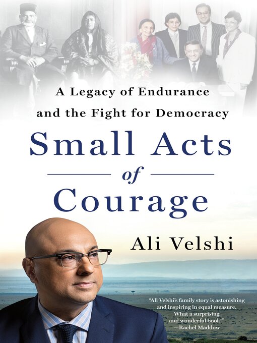 Title details for Small Acts of Courage by Ali Velshi - Available